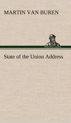 Kniha State of the Union Address Martin Van Buren