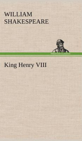 Knjiga King Henry VIII William Shakespeare