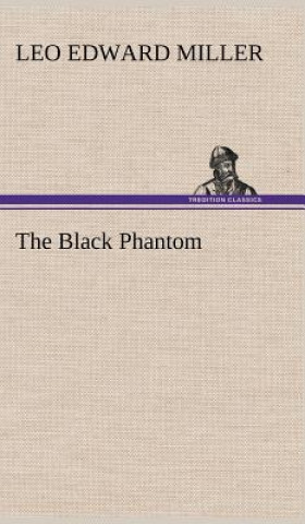 Carte Black Phantom Leo Edward Miller