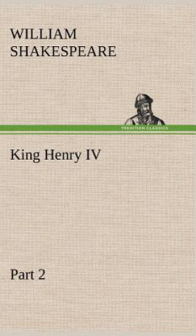 Könyv King Henry IV, Part 2 William Shakespeare