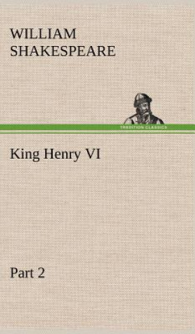 Könyv King Henry VI, Part 2 William Shakespeare