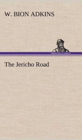 Knjiga Jericho Road W. Bion Adkins