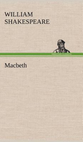 Könyv Macbeth William Shakespeare