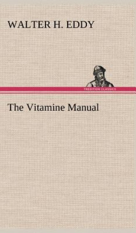 Buch Vitamine Manual Walter H. Eddy
