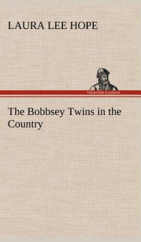 Book Bobbsey Twins in the Country Laura Lee Hope