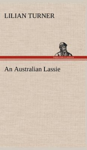 Książka Australian Lassie Lilian Turner