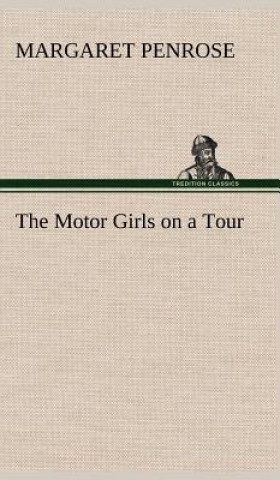 Carte Motor Girls on a Tour Margaret Penrose