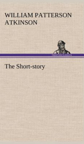 Kniha Short-story William Patterson Atkinson