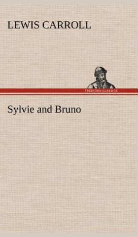 Carte Sylvie and Bruno Lewis Carroll