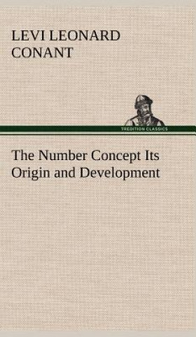 Książka Number Concept Its Origin and Development Levi Leonard Conant