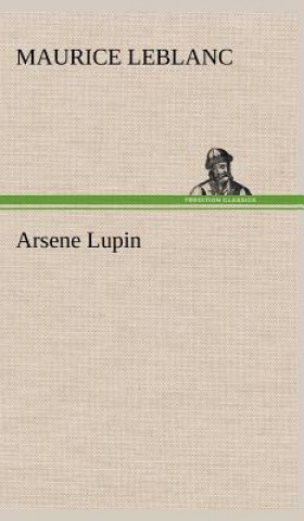 Carte Arsene Lupin Maurice Leblanc