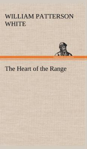 Carte Heart of the Range William Patterson White
