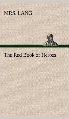 Book Red Book of Heroes Mrs. Lang