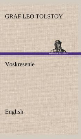 Kniha Voskresenie. English Leo N. Tolstoi
