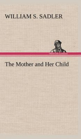 Carte Mother and Her Child William S. Sadler