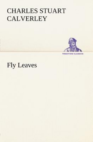 Carte Fly Leaves Charles Stuart Calverley