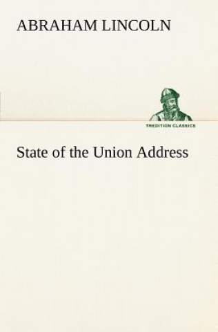 Kniha State of the Union Address Abraham Lincoln