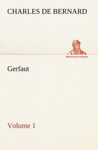 Carte Gerfaut - Volume 1 Charles de Bernard