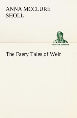 Carte Faery Tales of Weir Anna McClure Sholl
