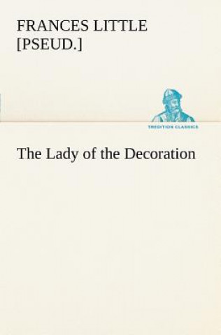 Livre Lady of the Decoration Frances