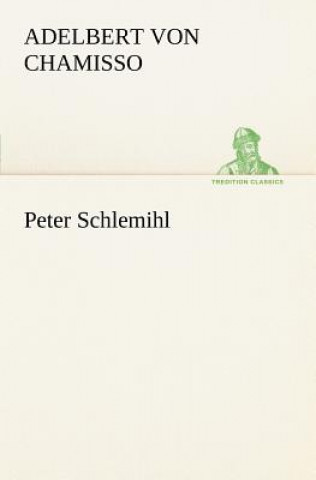 Buch Peter Schlemihl Adelbert von Chamisso