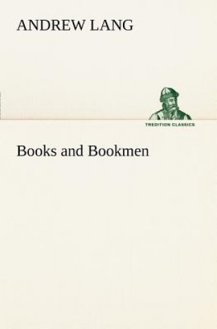 Книга Books and Bookmen Andrew Lang