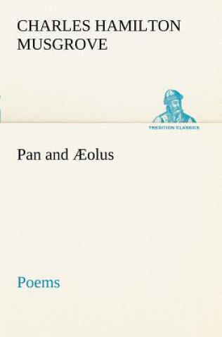 Knjiga Pan and AEolus Charles Hamilton Musgrove