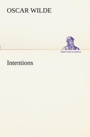 Knjiga Intentions Oscar Wilde