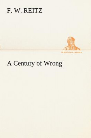 Kniha Century of Wrong F. W. Reitz