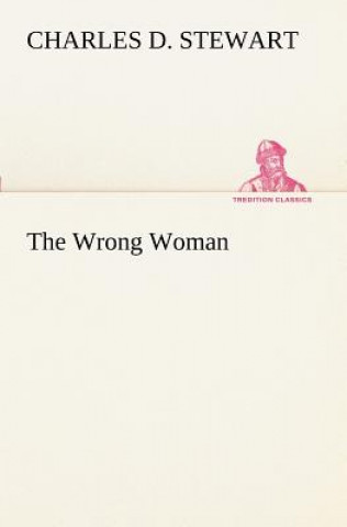 Kniha Wrong Woman Charles D. Stewart