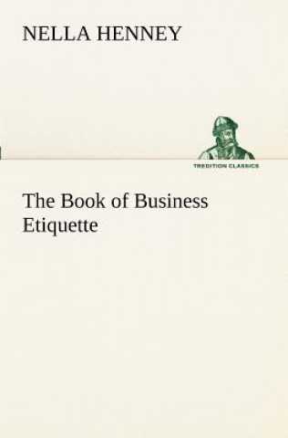 Book Book of Business Etiquette Nella Henney