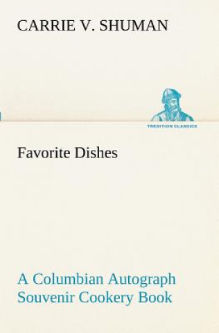 Carte Favorite Dishes Carrie V. Shuman