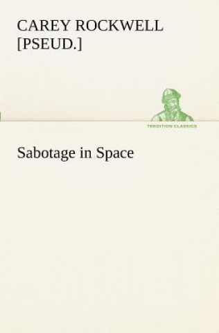 Carte Sabotage in Space Carey
