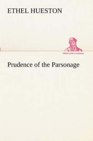 Carte Prudence of the Parsonage Ethel Hueston