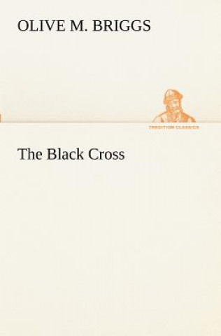 Buch Black Cross Olive M. Briggs