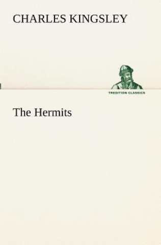 Knjiga Hermits Charles Kingsley