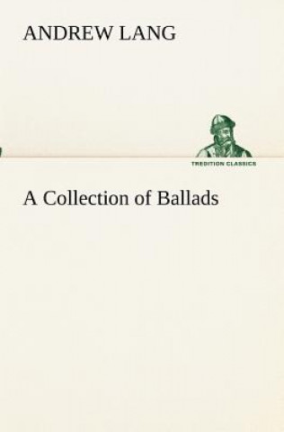 Carte Collection of Ballads Andrew Lang
