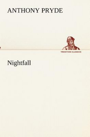 Kniha Nightfall Anthony Pryde