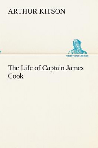 Książka Life of Captain James Cook Arthur Kitson