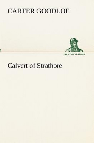 Carte Calvert of Strathore Carter Goodloe