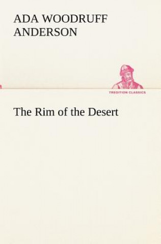 Libro Rim of the Desert Ada Woodruff Anderson