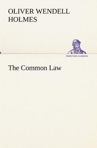Carte Common Law Oliver Wendell Holmes