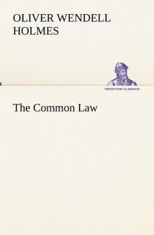 Buch Common Law Oliver Wendell Holmes