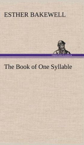 Kniha Book of One Syllable Esther Bakewell