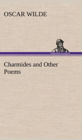 Carte Charmides and Other Poems Oscar Wilde