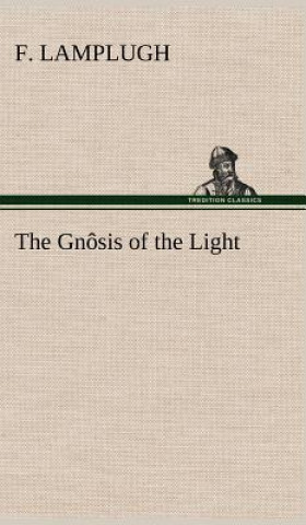 Buch Gnosis of the Light F. Lamplugh