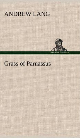 Kniha Grass of Parnassus Andrew Lang