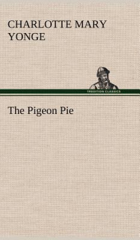 Book Pigeon Pie Charlotte Mary Yonge