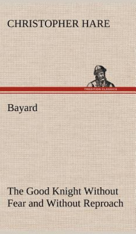 Książka Bayard Christopher Hare