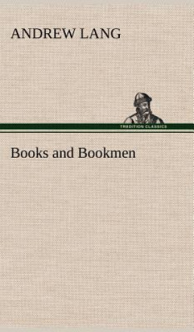 Carte Books and Bookmen Andrew Lang